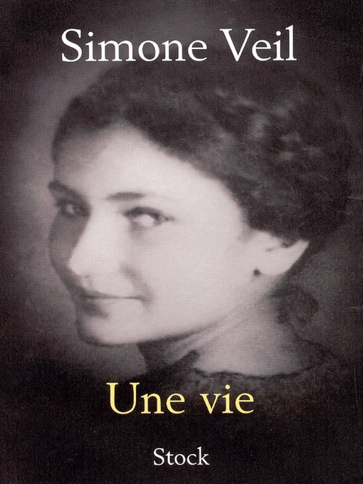 Title details for Une vie by Simone Veil - Available